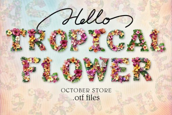 Tropical Flower Font: Capture Summer in Every Character